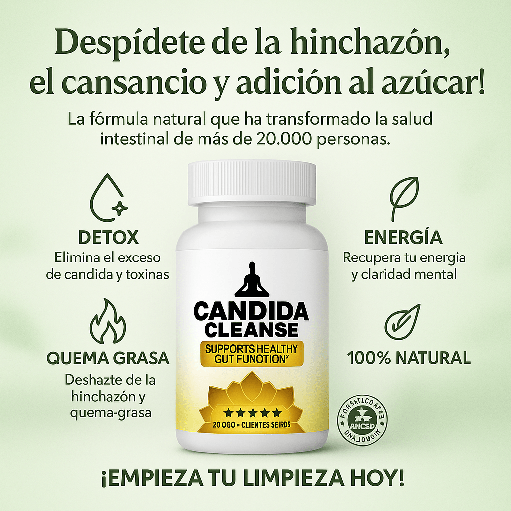 Candida Cleanse® – Elimina el hongo Candida, reduce la hinchazón, el malestar digestivo y mejora tu energía desde adentro.