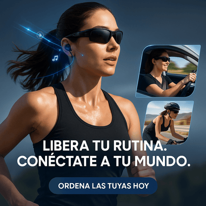 GAFAS BLUETOOTH – Olvídate de los audífonos incómodos y los cables enredados.